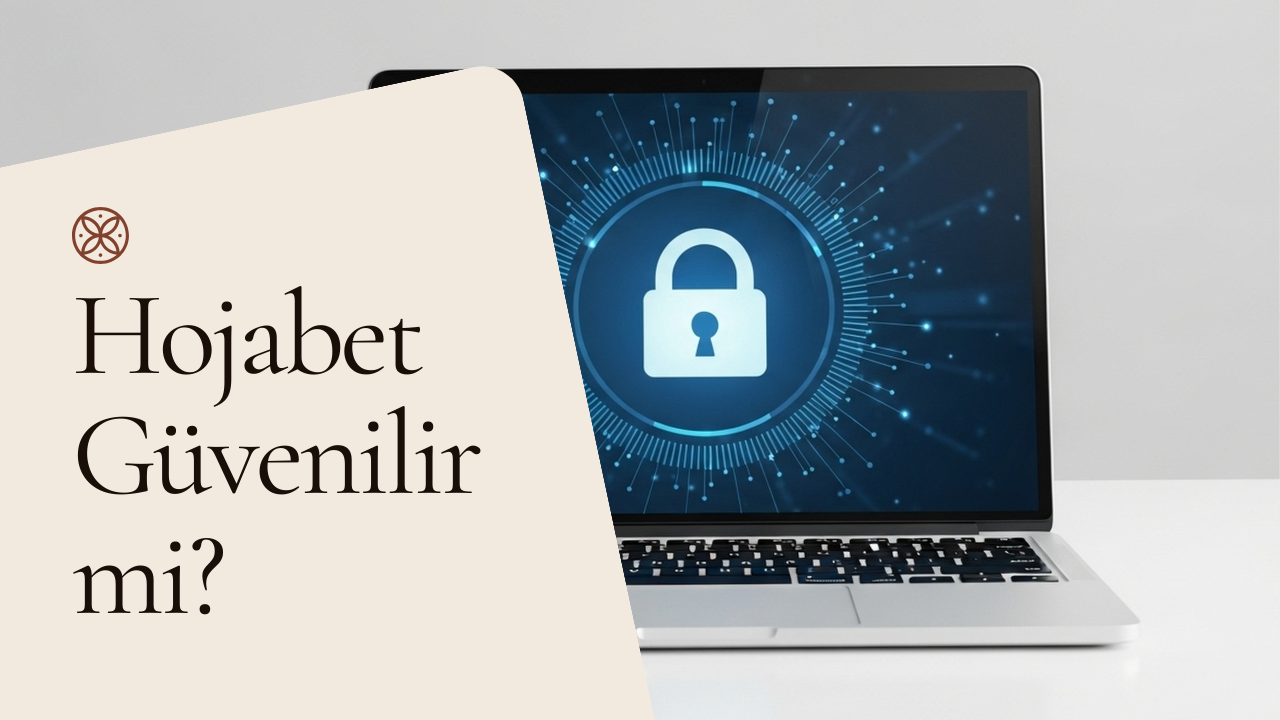 Hojabet güvenilir mi lisans ve kullanıcı yorumları